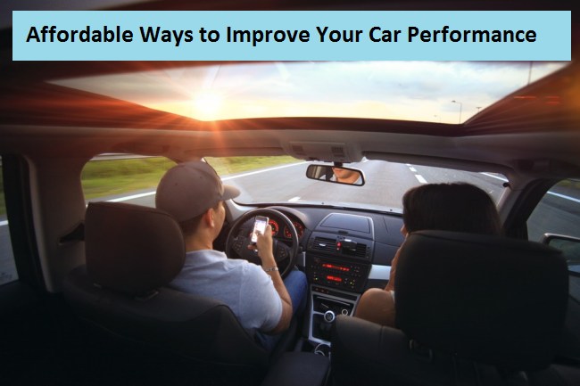 Affordable way to improve your car performance